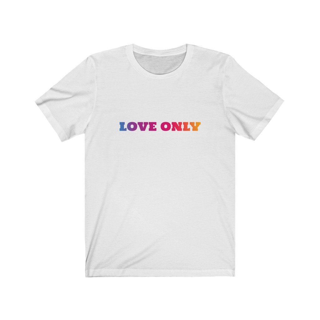 Love Only Colorful Statement Tee