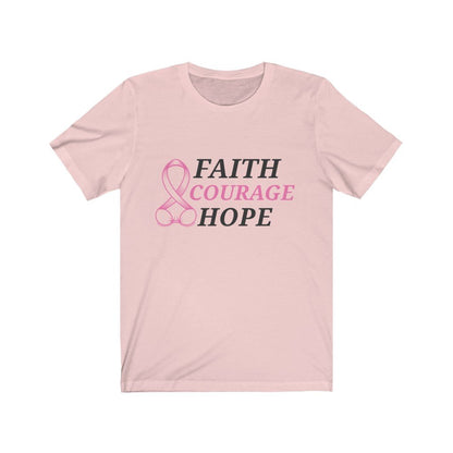 Faith Courage Hope Pink Ribbon Awareness T-Shirt