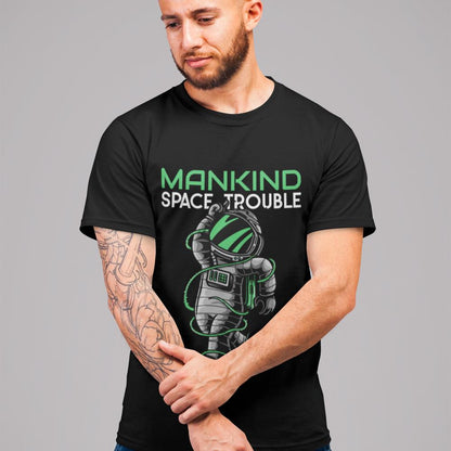 Mens Man Kind Space Trouble Statement T-Shirt